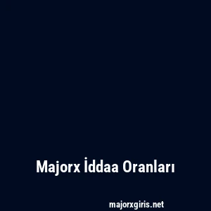Majorx İddaa Oranları